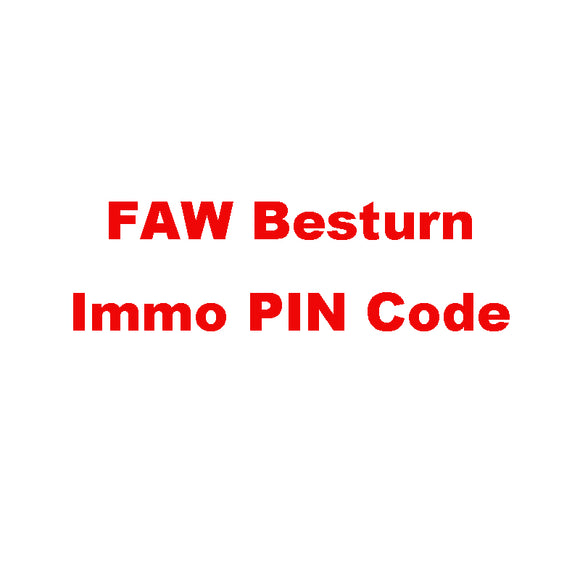 FAW Besturn IMMO PIN code, SC code, Incode Calculation Service
