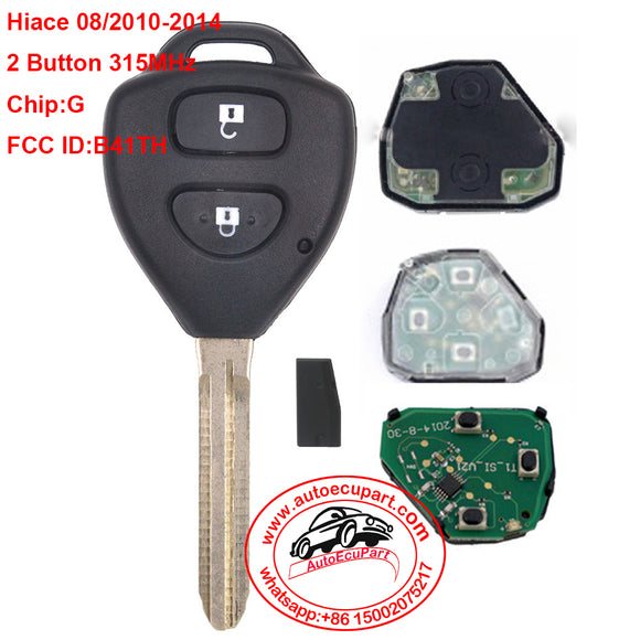 Remote Car Key Fob 2 Button 315MHz G Chip for Toyota Hiace 2010-2014 FCC ID:B41TH