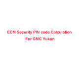 26-digit Rolling PIN code, ECM Security code Calculation Service for GMC Yukon