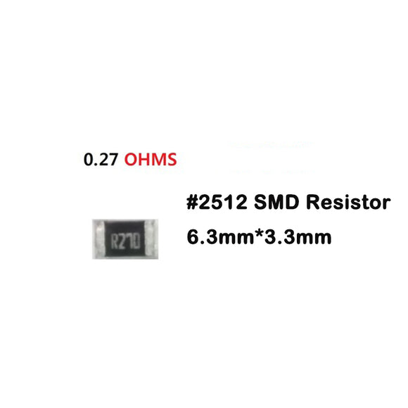 50pcs R270 0.27Ω ohm #2512 SMD Resistor 6.3mm*3.3mm
