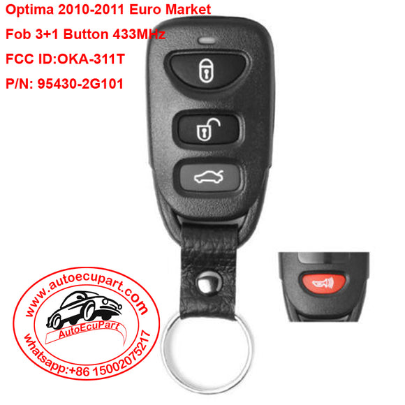 Remote Key Fob 3+1 Button 433MHz for Kia Optima 2010-2011 FCC ID: OKA-311T