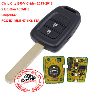 Remote Car Key Fob 2 Button 433MHz ID47 Chip for Honda Accord Civic City BR-V Crider 2013-2016 Euro FCC ID: MLBH7 1K6 1TA
