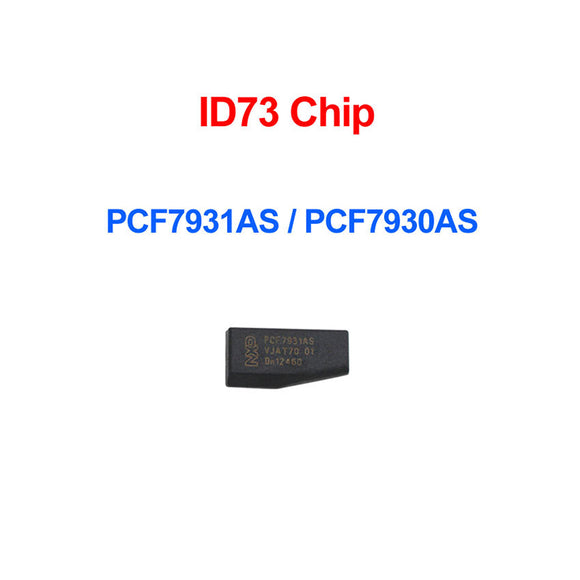 Original NXP PCF7930AS PCF7930 (PCF7931AS PCF7931) ID73 Transponder Chip ID-73