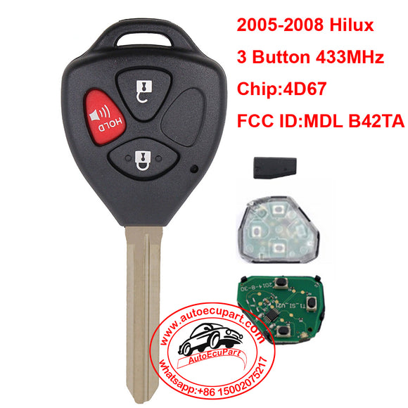 Remote Key 3 Button 433MHz 4D67 Chip for Toyota 2005-2008 Hilux FCC ID:MDL B42TA